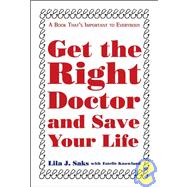 Get the Right Doctor & Save Your Life