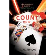 Count Me In : A Professional's Guide to Blackjack