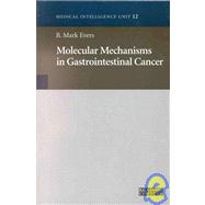 MOLECULAR MECHANISMS IN GASTROINTESTINAL CANCER