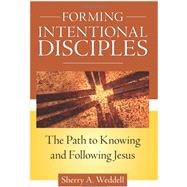 Forming Intentional Disciples: Path to Know and Follow Jesus