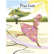 Free Leah A True Story