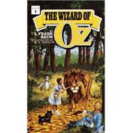 The Wizard of Oz A Novel