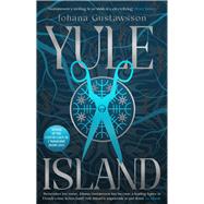 Yule Island The No. 1 bestselling, CHILLING gothic thriller – based on a TRUE STORY…