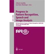 Progress in Pattern Recognition, Speech and Image Analysis: 8th Iberoamerican Congress on Pattern Recognition, CIARP 2003, Havana, Cuba, November 26-29, 2003 : Proceedings