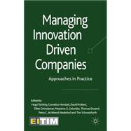 Managing Innovation Driven Companies Approaches in Practice