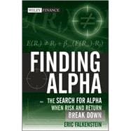 Finding Alpha : The Search for Alpha When Risk and Return Break Down
