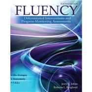 Fluency: Differentiated Interventions and Progress-Monitoring Assessments