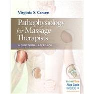 Pathophysiology for Massage Therapists