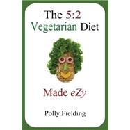 The 5:2 Vegetarian Diet Made Ezy