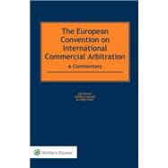 The European Convention on International Commercial Arbitration