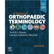 A Manual of Orthopaedic Terminology, E-Book
