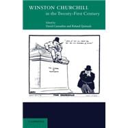 Winston Churchill In The Twenty First Century