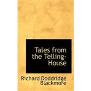 Tales from the Telling-house