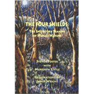 The Four Shields: The Initiatory Seasons of Human Nature