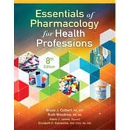 Study Guide for Colbert/Woodrow's Essentials of Pharmacology for Health Professions, 8th