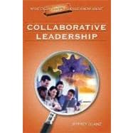 What Every Principal Should Know About Collaborative Leadership