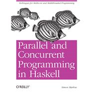 Parallel and Concurrent Programming in Haskell
