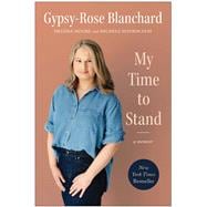 My Time to Stand A Memoir,9781637745908