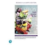 Nutrition From Science to You, Books a la Carte Edition