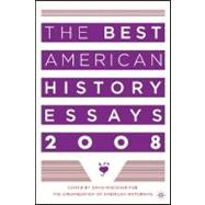 The Best American History Essays 2008