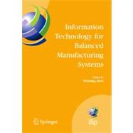 Information Technology for Balanced Manufacturing Systems