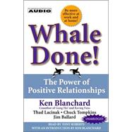 Whale Done!; The Power of Positive Relationships