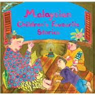 Malaysian Children's Favourite Stories