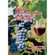 Wine Microbiology: Science and Technology