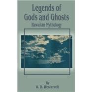 Legends of Gods and Ghosts : Hawaiian Mythology