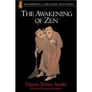 The Awakening of Zen,9781570625909
