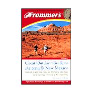 Frommer's Great Outdoor Guide to Arizona & New Mexico