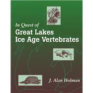 In Quest of Great Lakes Ice Age Vertebrates