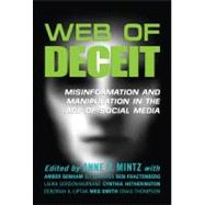 Web of Deceit Misinformation and Manipulation in the Age of Social Media