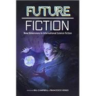 Future Fiction New Dimensions in International Science Fiction