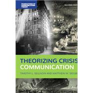 Theorizing Crisis Communication,9781119615910