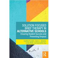 Solution Focused Brief Therapy in Alternative Schools,9781138735910