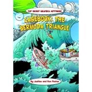 Casebook The Bermuda Triangle