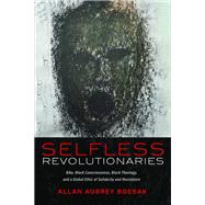 Selfless Revolutionaries