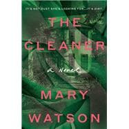 The Cleaner A Novel