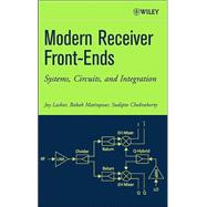 Modern Receiver Front-Ends Systems, Circuits, and Integration
