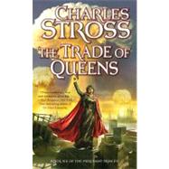 The Trade of Queens Book Six of the Merchant Princes