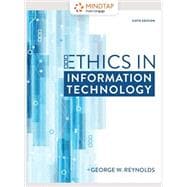 MindTap MIS, 1term (6 months) Printed Access Card for Reynolds' Ethics in Information Technology, 6th