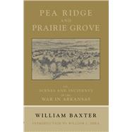 Pea Ridge and Prairie Grove
