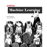 Grokking Machine Learning