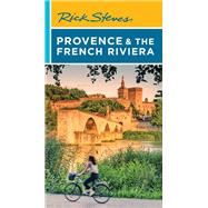 Rick Steves Provence & the French Riviera