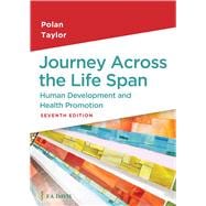 Journey Across the Life Span Human Development and Health Promotion