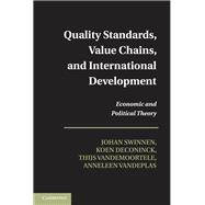 Quality Standards, Value Chains, and International Development