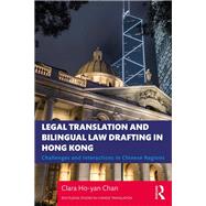Legal Translation and Bilingual Law Drafting in Hong Kong