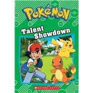 Talent Showdown (Pokémon: Chapter Book)