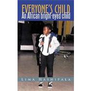 Everyone's Child: An African Bright-eyed Child